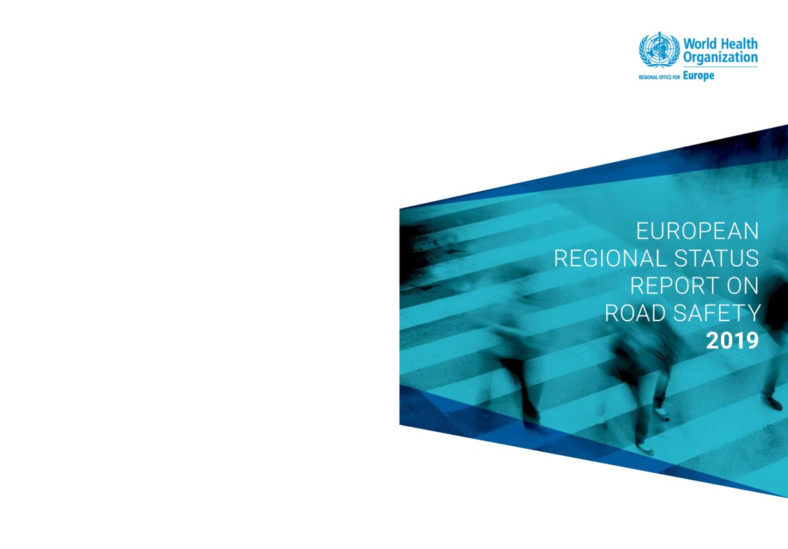 GLOBAL STATUS REPORT ON ROAD SAFETY 2018